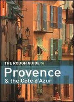 The Rough Guide To Provence & The Cote D'azur