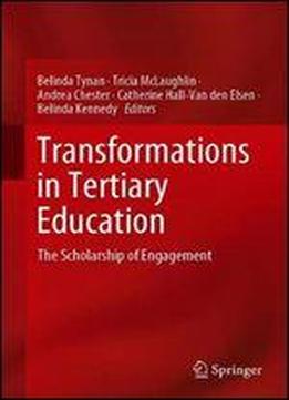 Transformations In Tertiary Education: The Scholarship Of Engagement At Rmit University