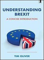 Understanding Brexit: A Concise Introduction