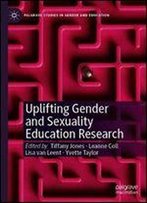 Uplifting Gender And Sexuality Education Research