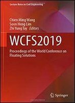 Wcfs2019: Proceedings Of The World Conference On Floating Solutions