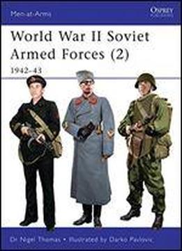 World War Ii Soviet Armed Forces (2): 1942-43 (men-at-arms)