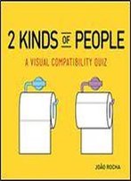 2 Kinds Of People: A Visual Compatibility Quiz