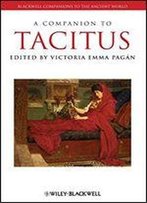 A Companion To Tacitus