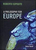 A Philosophy For Europe: From The Outside