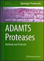 Adamts Proteases: Methods And Protocols
