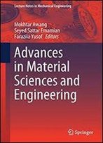 Advances In Material Sciences And Engineering