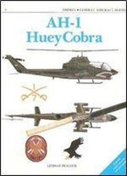 Ah-1 Huey Cobra (osprey Combat Aircraft 9)