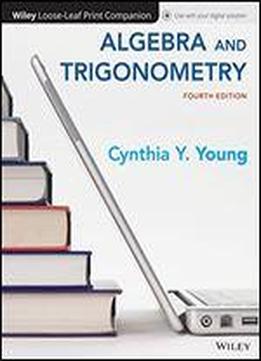 Algebra And Trigonometry, Loose-leaf Print Companion