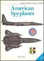 American Spyplanes (Osprey Combat Aircraft 4)