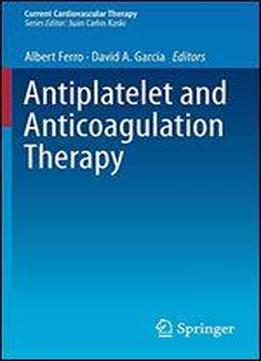 Antiplatelet And Anticoagulation Therapy