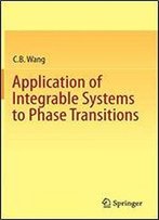 Application Of Integrable Systems To Phase Transitions