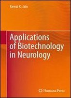Applications Of Biotechnology In Neurology