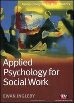 Applied Psychology For Social Work