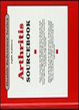 Arthritis Sourcebook, 5th Ed. (health Reference)