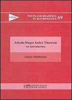 Atiyah-Singer Index Theorem: An Introduction