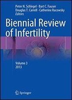 Biennial Review Of Infertility: Volume 3