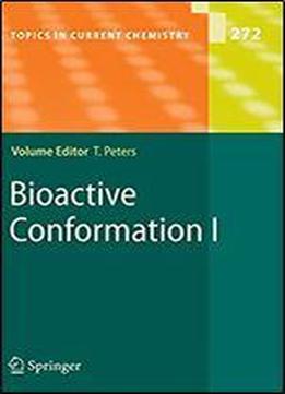 Bioactive Conformation I (topics In Current Chemistry)
