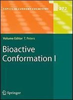 Bioactive Conformation I (Topics In Current Chemistry)