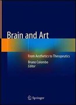 Brain And Art: From Aesthetics To Therapeutics