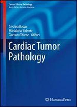 Cardiac Tumor Pathology (current Clinical Pathology)