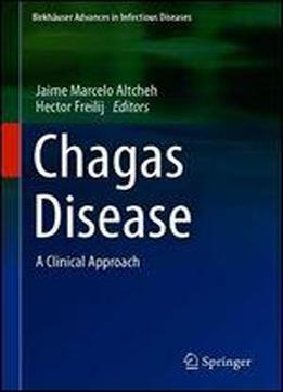 Chagas Disease: A Clinical Approach