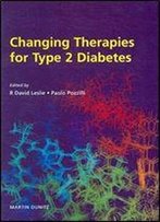 Changing Therapies In Type 2 Diabetes