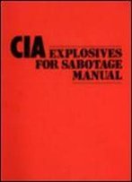 Cia Explosives For Sabotage Manual