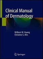 Clinical Manual Of Dermatology