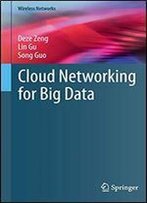 Cloud Networking For Big Data (Wireless Networks)