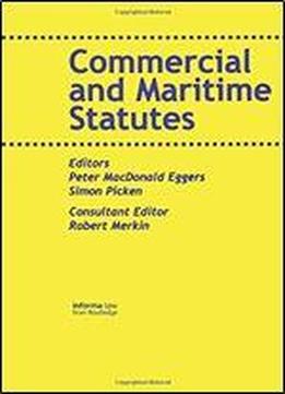 Commercial And Maritime Statutes (maritime And Transport Law Library)