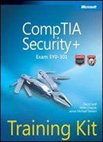 Comptia Security+ (Exam Syo-301): Training Kit