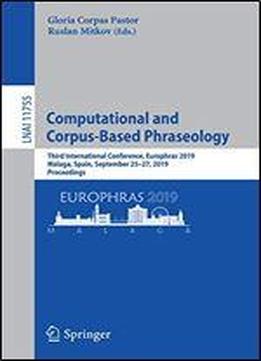 Computational And Corpus-based Phraseology: Third International Conference, Europhras 2019, Malaga, Spain, September 2527, 2019, Proceedings