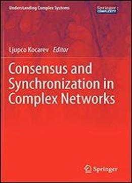 Consensus And Synchronization In Complex Networks