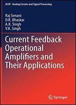 Current Feedback Operational Amplifiers And Their Applications