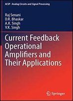 Current Feedback Operational Amplifiers And Their Applications