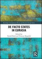 De Facto States In Eurasia