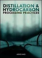 Distillation & Hydrocarbon Processing Practices