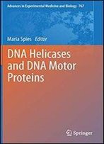 Dna Helicases And Dna Motor Proteins