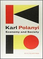 Economy And Society: Selected Writings