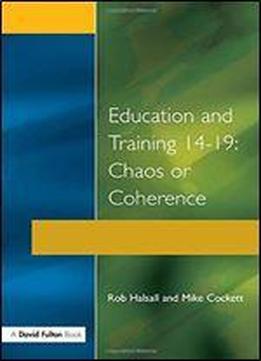 Education And Training 14-19 (the Manchester Metropolitan University Education Series)