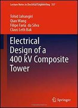 Electrical Design Of A 400 Kv Composite Tower