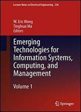 Emerging Technologies For Information Systems, Computing, And Management