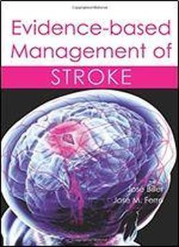 Evidence-based Management Of Stroke