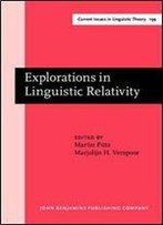 Explorations In Linguistic Relativity