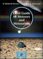 Field Guide To Meteors And Meteorites