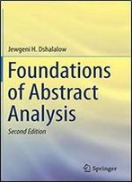 Foundations Of Abstract Analysis