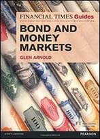 Ftguide To Bond And Money Markets