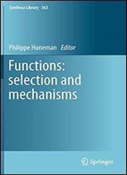 Functions: Selection And Mechanisms (synthese Library)