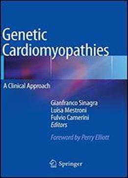 Genetic Cardiomyopathies: A Clinical Approach